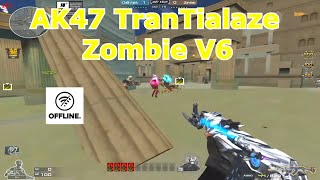 CrossFire Offline  AK47 Tia Laze  Tranformer  Zombie V6 [upl. by Haiacim764]