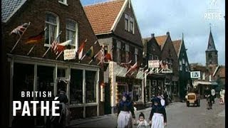 Volendam And Marken 1955 [upl. by Ahsit106]