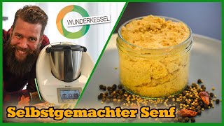 Selbstgemachter Senf  Thermomixrezepte aus dem Wunderkessel [upl. by Nagaem]