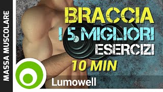 I 5 Migliori Esercizi per le Braccia con Pesi [upl. by Etteb]