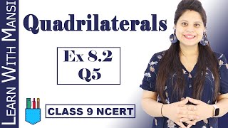 Class 9 Maths  Chapter 8  Exercise 82 Q5  Quadrilaterals  NCERT [upl. by Birchard]