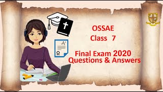 OSSAE Class 7 Final Exam 2020 Questions amp Answers English [upl. by Lotta]