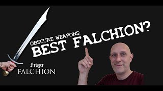 The Best MEDIEVAL FALCHION Concave Inner Edge Obscure Weapons [upl. by Slerahc]