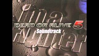 DEAD OR ALIVE 5 Soundtrack D1T20 Im a Fighter [upl. by Ahsaela]