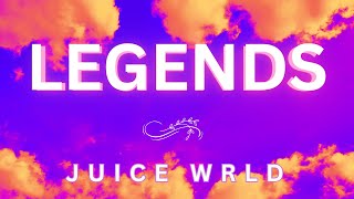 Juice WRLD  Legends Lyrics [upl. by Herring4]