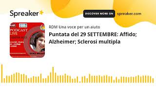 Puntata del 29 SETTEMBRE Affido Alzheimer Sclerosi multipla [upl. by Benjie]