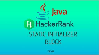 10 Static Initializer Block  Hackerrank Java Solutions [upl. by Ntisuj907]