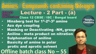 AminesOrganic compounds containing NBatch2 L2aClass 12Hinsberg test basicity masking NH2 [upl. by Keeryt]