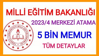 MİLLİ EĞİTİM BAKANLIĞI 5 BİN MEMUR VE 45 BİN ÖĞRETMEN ATAMASI DETAYLARI BELLİ OLDU BAŞVURU AŞAMASI ✅ [upl. by Auburn]