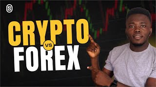 CRYPTO TRADING VS FOREX TRADING Everything You Should Know [upl. by Beitch]