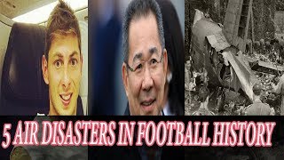 5 AIR DISASTERS IN FOOTBALL HISTORY [upl. by Courtund]