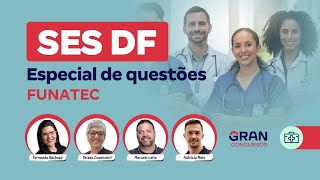 Concurso SES DF Especial de questões FUNATEC [upl. by Emery]