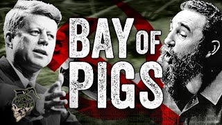 The Bay of Pigs What in the Hell Happened [upl. by Asek]