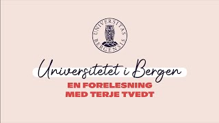 En forelesning med Terje Tvedt [upl. by Yeltnarb]