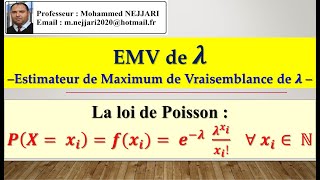 Estimateur de Maximum de Vraisemblance EMV de 𝝀  le paramètre de la loi de Poisson [upl. by Hsot897]