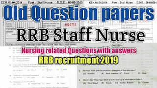 RRB  RRB Staff Nurse 2015 old Question papers with answers  rrb recruitment 2019 [upl. by Shurlock444]