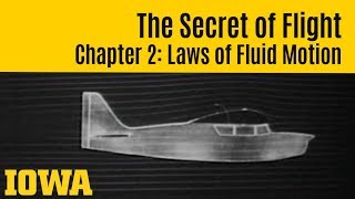 The Secret of Flight 2 Laws of Fluid Motion [upl. by Harli]