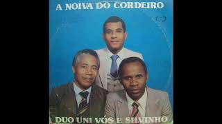 A Noiva do Cordeiro  Duo Uni Vóz e Silvinho  Vinil original [upl. by Namijneb22]