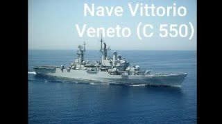 Nave Vittorio Veneto C 550 [upl. by Heiner830]