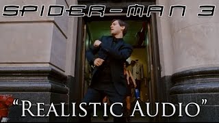 SpiderMan 3 Dance Scene with quotRealisticquot Audio  No Music [upl. by Llednew720]