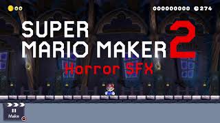 Horror  Super Mario Maker 2 SFX Music [upl. by Desmund]