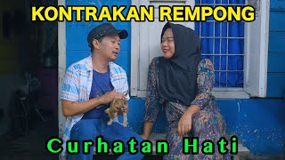 CURAHAN HATI  KONTRAKAN REMPONG EPISODE 875 [upl. by Lednik]