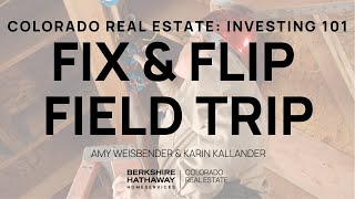 Fix amp Flip Field Trip  Real Estate Investing 101 [upl. by Hoover]