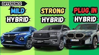 Mild Hybrid vs Strong Hybrid vs Plug In Hybrid  Apex Drive [upl. by Brew959]