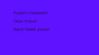 Puppets Complaint by Cesar Franck  Music For Piano Students Series [upl. by Teews]