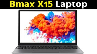 Bmax X15 Laptop Review  Best Laptop to Buy Online [upl. by Gratt]