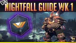 Destiny 2  Nightfall Guide Week 1 How to Beat the First Nightfall [upl. by Mcclish514]