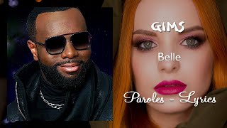 GIMS  Belle Paroles Lyrics [upl. by Llehcnom378]