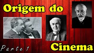 Origem do Cinema Parte 1 [upl. by Waal]