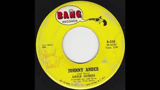 Gayle Haness  Johnny Ander [upl. by Enneibaf]