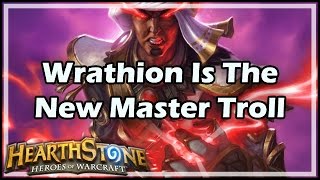 Hearthstone Wrathion Is The New Master Troll [upl. by Ahsienar]