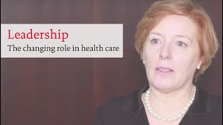 The changing role of leadership in healthcare [upl. by Nimaynib]