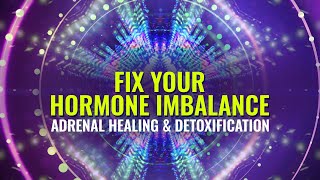 1335 Hz Solfeggio Frequency Hormonal Balance amp Adrenal Healing Frequency [upl. by Lowery]