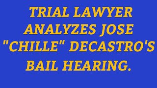 Trial Lawyer Analyzes Jose DeCastros Bail Hearing Was Mee Thrown Under The Bus Appeal Insights [upl. by Anelle]