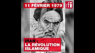 11 février 1979  en Iran la Révolution islamique [upl. by Borszcz]