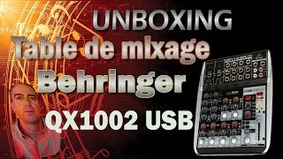 Unboxing FR  Table de Mixage USB Behringer QX1002 Xenyx [upl. by Shannen823]