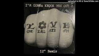 Love Delegation  Im Gonna Knock You Out 12 Remix [upl. by Lange]