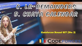 c LRremainders B Chaya Calendar  Codeforces Round 927 Div 3  Explanation in Hindi  Code [upl. by Ihel]