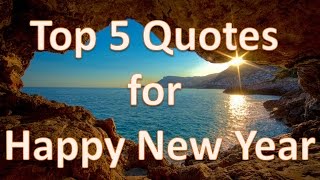 Top 5 New Year Quotes [upl. by Natale]