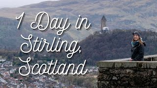 One Day in Stirling  The BEST Things to Do in Stirling Scotland  Stirling Travel Guide [upl. by Scott]