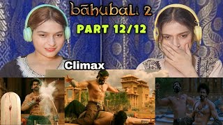 Bahubali 2  Climax fighting  Prabhas Rana Daggubati  Anushka S  Part 1212 Reaction [upl. by Leesen]