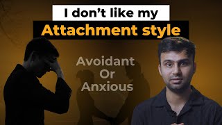 Learn about various attachment styles [upl. by Kelila]