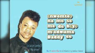 Sika Asem lyricsDaddy Lumba [upl. by Trebor981]