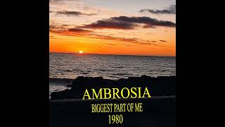 AMBROSIA quotBIGGEST PART OF MEquot [upl. by Apeed926]