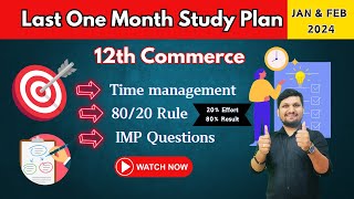 Last One Month Study Plan  Time management  Board exam 2024  Commerce HSC Maharashtra Board [upl. by Kcirrez971]