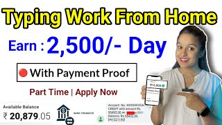 Typing Work From Home  Daily Earning  Copy Paste  Age 18  No Investment  Apply Now [upl. by Nylyaj]